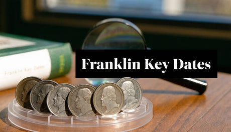 Franklin Halves Key Dates: 7 Coins to Find