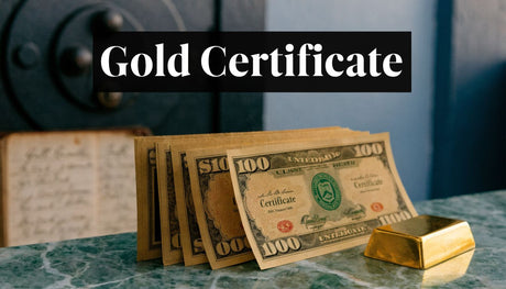 US Currency Gold Certificate: A Complete Guide (2026)