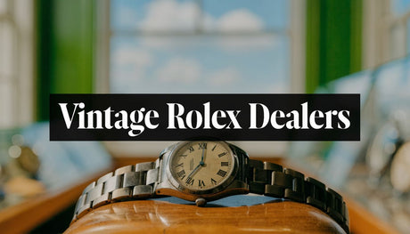 A Guide to Vintage Rolex Watch Dealers in 2026